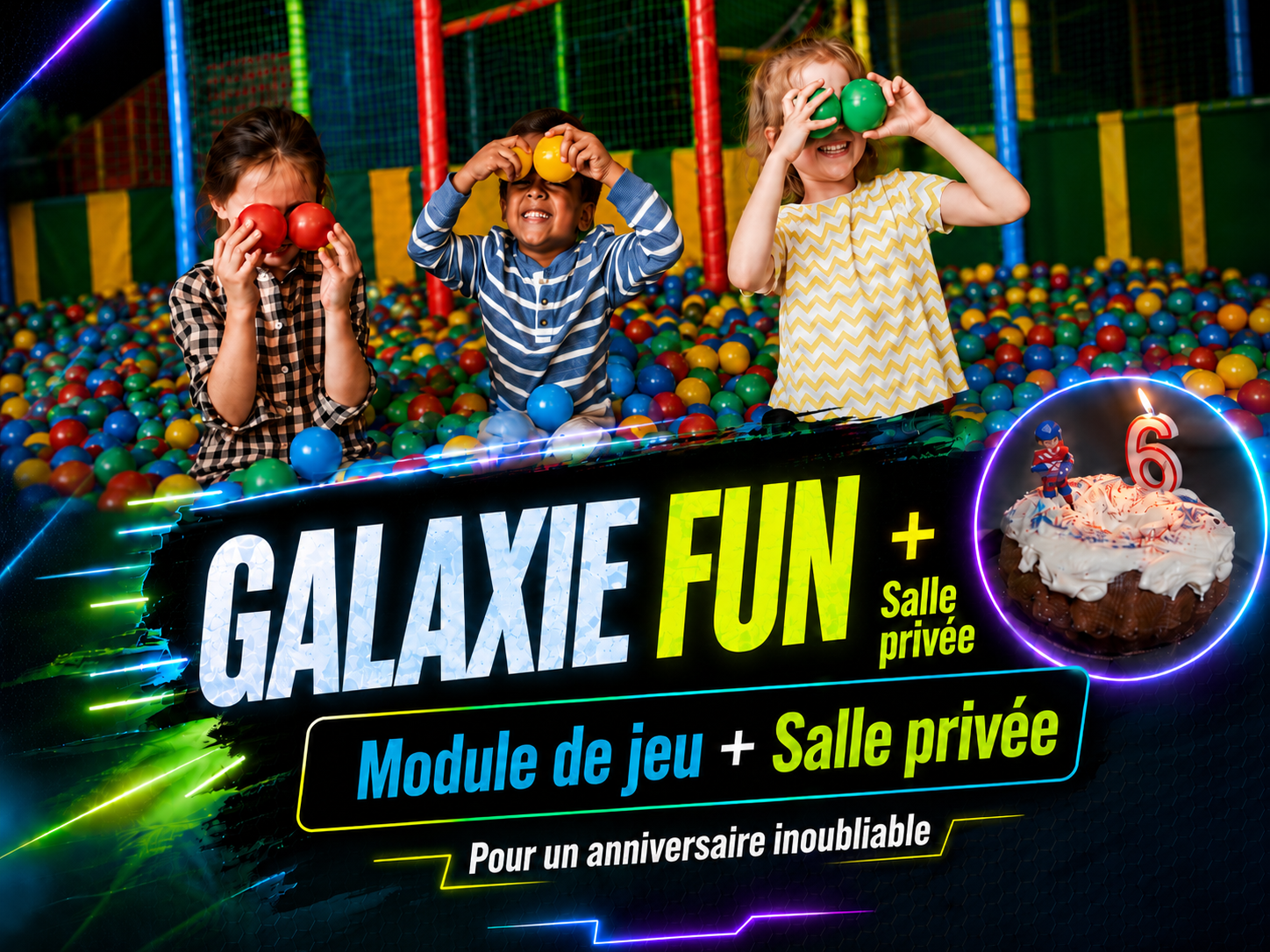 Galaxie Fun + 1h Salle